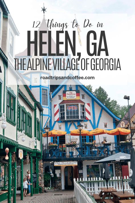 Vacay Spots, Georgia Trip, Georgia Travel Guide, Helen Georgia, Travel Georgia, Helen Ga, Georgia Vacation, Alpine Village, North Georgia Mountains