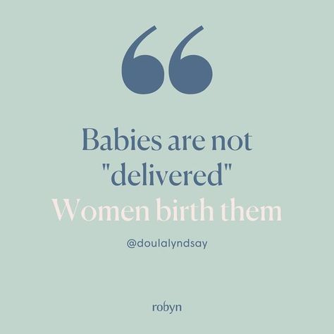 Parentbirth™ on Instagram: "✨ You might be thinking, “well what is the big deal about the word delivered?” ✨ Using the word “deliver” reinforces the false philosophy that a birth attendant/“medical provider” is the one asserting control over your birth, your body, and your baby. It also reinforces the idea that you NEED them in order to give birth. This philosophy allows for obstetric violence & arrogance, and the taking of autonomy from women. We really need people to stop asserting control o Birth Doula Aesthetic, Doula Quotes, Woman Giving Birth, Birth Vision Board, Unassisted Birth, Birth Advice, Motherhood Affirmations, Normal Birth, Birth Quotes