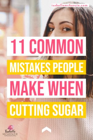 Are These 11 Mistakes Ruining Your Sugar Free Diet? — Isabelle McKenzie Sugar Free Diet Plan, Sugar Withdrawal, Sugar Cleanse, Effects Of Sugar, Sugar Free Diet, Healthy Sugar, Sugar Intake, High Blood Sugar, Sugar Detox