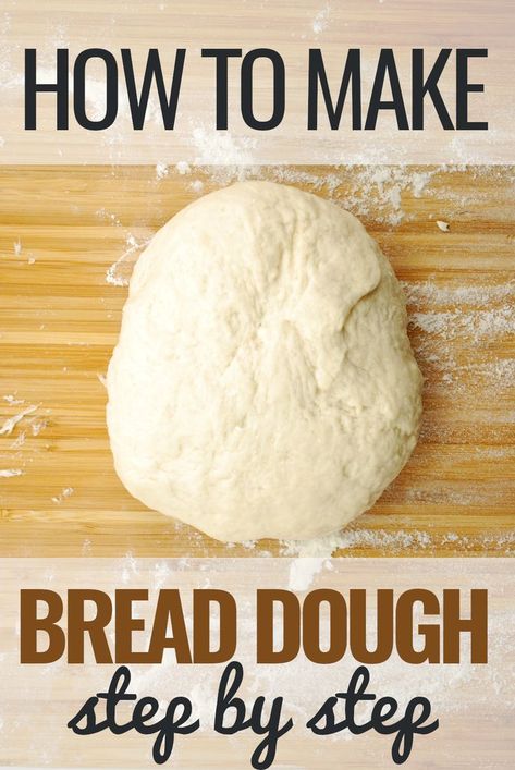 How to Make Bread Dough Rhodes Bread Dough, Basic Dough Recipe, Rhodes Bread, Homemade Bread Dough, Basic Bread Recipe, Easy Bread Recipe, Baking Mixer, Recipe For Beginners, Bread Dough Recipe