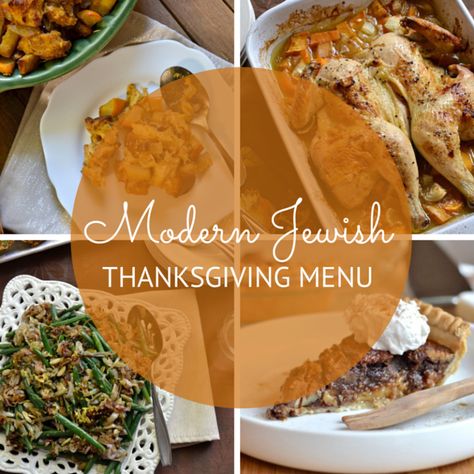 Modern Jewish Thanksgiving Menu Jewish Thanksgiving, Thanksgiving Menu List, Thanksgiving Menu Planner, Kosher Diet, Mulled Apple Cider, Chicken Pumpkin, Spatchcock Chicken, Thanksgiving Stuffing, French Fried Onions