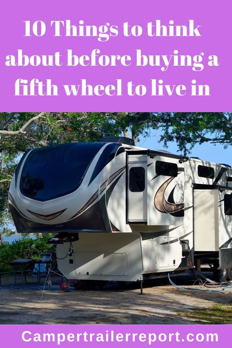 10 Things to Think About Before Buying a 5th Wheel to Live In Cabana House, 5th Wheel Toy Hauler, 5th Wheel Travel Trailers, Fifth Wheel Living, Astuces Camping-car, Trailer Makeover, Travel Trailer Living, 5th Wheel Camper, 5th Wheel Trailers