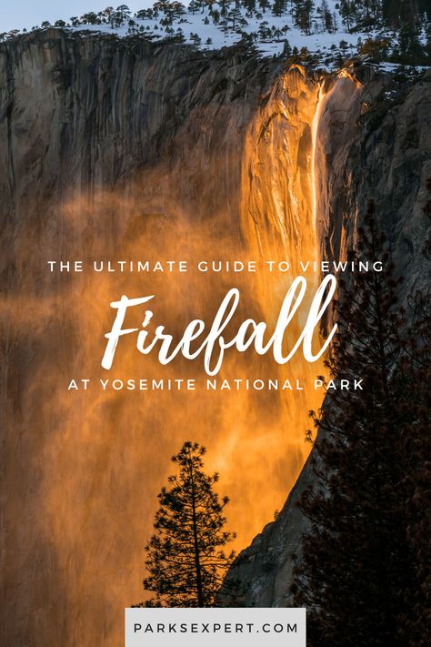 Firefall Yosemite, Yosemite Firefall, Yosemite In March, Yosemite In November, Yosemite National Park In February, Yosemite In The Fall, Things To Do In Yosemite National Park, Yosemite National Park Aesthetic, Yosemite In April