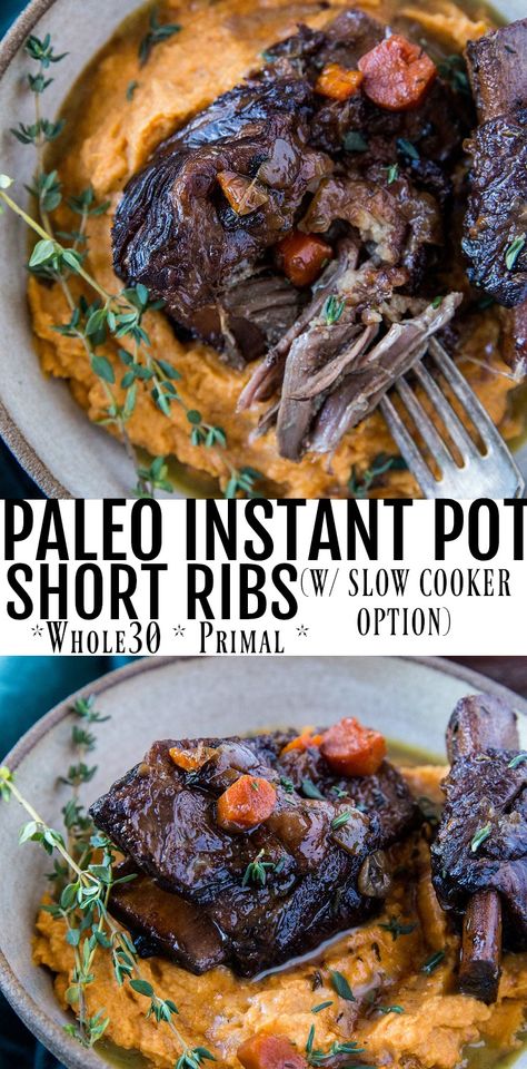 Paleo Short Ribs, Instant Pot Short Ribs, Slow Cooker Short Ribs, Paleo Instant Pot, Paleo Crockpot Recipes, Short Ribs Slow Cooker, Beef Short Rib Recipes, Slow Cooker Ribs, Rib Recipe