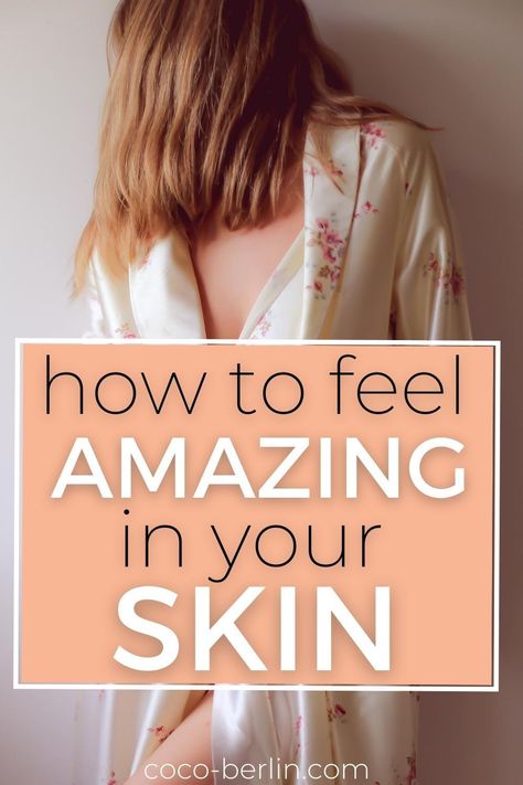 I share with you how to feel comfortable in your own skin Comfortable In Your Own Skin, Nonverbal Communication, Positive Body Image, Enjoy Yourself, Fashion And Beauty Tips, Body Confidence, Wellness Routine, Diy Skin Care, Diy Skin