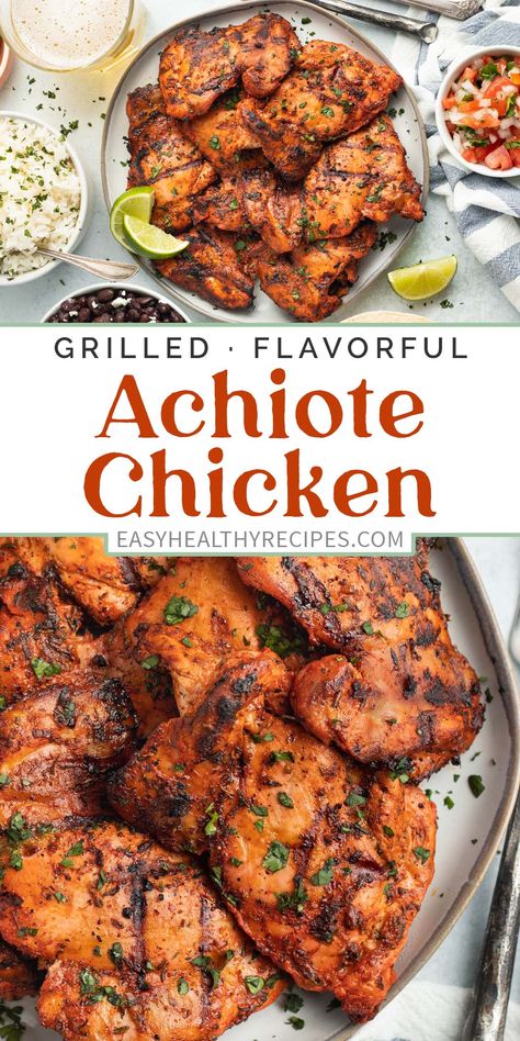 Achiote Chicken, Garden Salads, Easy Grilling Recipes, Grilled Chicken Thighs, Summer Meal, Chicken Marinades, Chicken Dishes Recipes, Chicken Tacos, Chicken Thigh Recipes