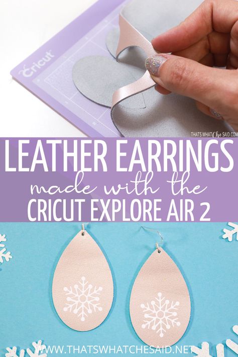 Leather Earrings with a Cricut Explore Air 2 – That's What {Che} Said... Cricut Earrings, Cricut Air 2, Cricut Explore Air Projects, How To Make Leather, Cricut Supplies, Diy Leather Earrings, Idee Cricut, Cricut Explore Projects, Cricut Air