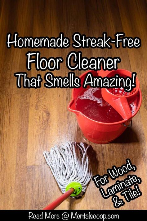 Streak Free Floor Cleaner, Floor Cleaning Recipe, Diy Wood Floor Cleaner, Best Floor Cleaner, Floor Cleaner Recipes, Floor Cleaning Hacks, Homemade Floor Cleaners, Diy Floor Cleaner, Cleaning Floors