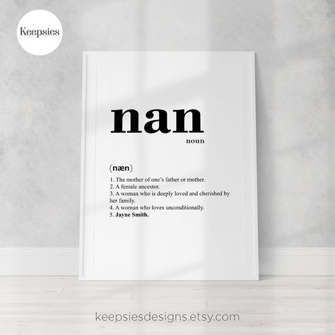 Personalised Nan/Nanny/Gran/Granny dictionary definition meaning poster print. This custom Nan/Gran word quote wall print is a unique gift for your Nan and a thoughtful present for a birthday, Christmas, or Mother's Day. The design details the dictionary definition of a Nan/Gran and is personalised with their name. All designs ©KeepsiesDesigns #keepsiesdesigns #nandefinition #nanmeaning #nangift #giftfornan #grangift #giftforgran #nanbirthdaygift #granbirthdaygift #mothersdaygift Gifts For Nan, Dictionary Definitions, Mothersday Gifts, Quote Wall, Wall Print, Wall Quotes, Nanny, Definition Prints, Words Quotes