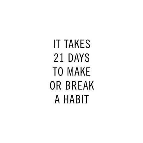 Taking A Break Quotes, A Break Quotes, Break Habits, Break Quotes, Habits Quotes, Break A Habit, Fitness First, Habit Quotes, Fitness Bike