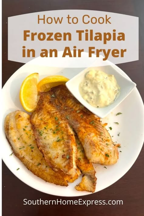 Air Fryer Tilapia, Upstate Ramblings, Frozen Tilapia, Fried Tilapia, Tilapia Recipe, Air Fryer Fish, Multi Cooker, Tilapia Recipes, Easy Air Fryer