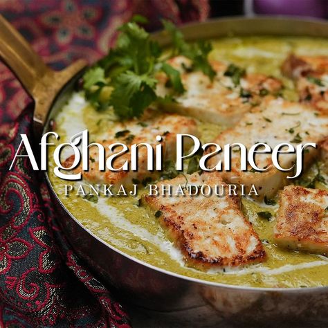 Afghani Paneer, Pankaj Bhadouria, Coriander Sauce, Food Restaurant, Indian Food, Paneer, Made With Love, Indian Food Recipes, With Love