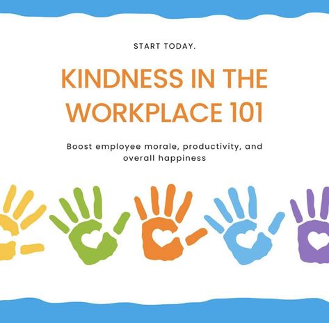 Kindness At Work, Good Teamwork, Happy Employees, Employee Morale, Positive Work Environment, Happy July, Meaningful Conversations, Spread Kindness, Feeling Insecure