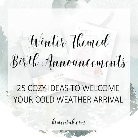 Winter Birth Announcement Ideas: 25 Cozy Ways to Welcome Baby - Winter Birth Announcement, Birth Announcement Ideas, What Baby Needs, January Baby, It's A Boy Announcement, Baby Boy Announcement, Announcement Ideas, Preemie Babies