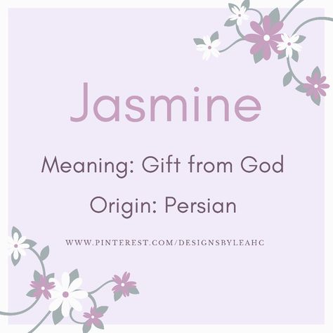 Baby Girl Name: Jasmine. | Meaning: Gift from God. | Origin: Persian. || www.pinterest.com/designsbyleahc Rihanna Name, Persian Names, Rare Names, Spanish Names, Baby Girl Name, Best Character Names, Gender Neutral Names, Vintage Names