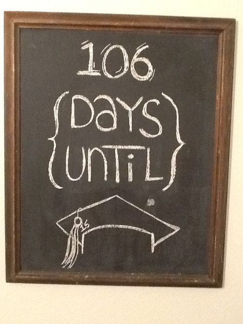 Graduation countdown Senior Countdown Poster Ideas, Countdown To Graduation Ideas, Graduation Countdown, Graduation Chalkboard Art, Chalkboard Countdown, Grad Chalkboard Ideas, Graduation Countdown Ideas, Countdown To Graduation, Senior Chalkboard Signs