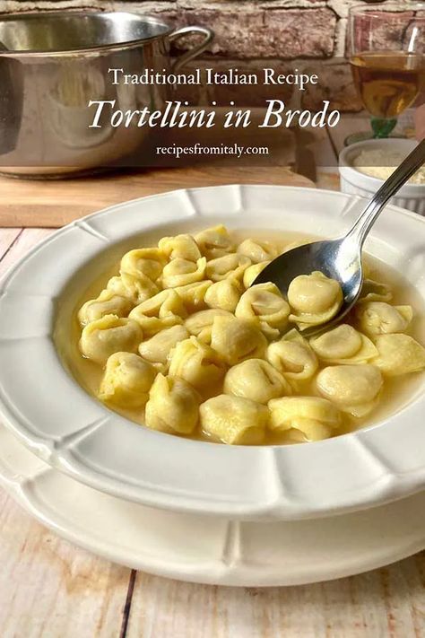 Tortellini in Brodo (Italian Recipe from Scratch) - Recipes from Italy Old World Italian Recipes, Southern Italian Recipes Authentic, Northern Italian Recipes, Authentic Italian Pasta Recipes, Traditional Italian Recipes, Gourmet Comfort Food, Italian Pasta Recipes Authentic, Soup Party, Recipes From Italy