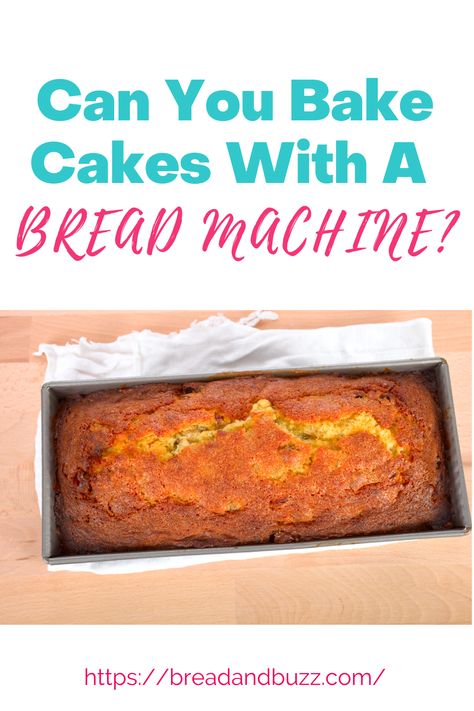 Bread Machine Cake Mix Recipes, Cake In A Bread Machine, Cakes Made In Bread Machine, Bread Machine Pound Cake, Cake Recipes For Bread Maker, Dessert Bread In Bread Machine, Bread Machine Cake, Bread Machine Sweet Bread Recipes, Bread Machine Cake Recipes