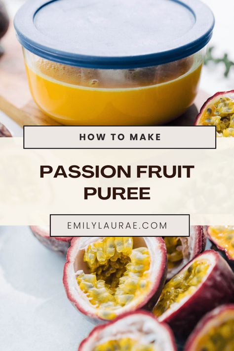 Homemade Passion Fruit Puree Passionfruit Dessert, Passion Fruit Puree, Passion Fruit Curd, Passionfruit Recipes, Sweet Sauces, Guava Fruit, How Much Sugar, Baked Fruit, Fruit Filling