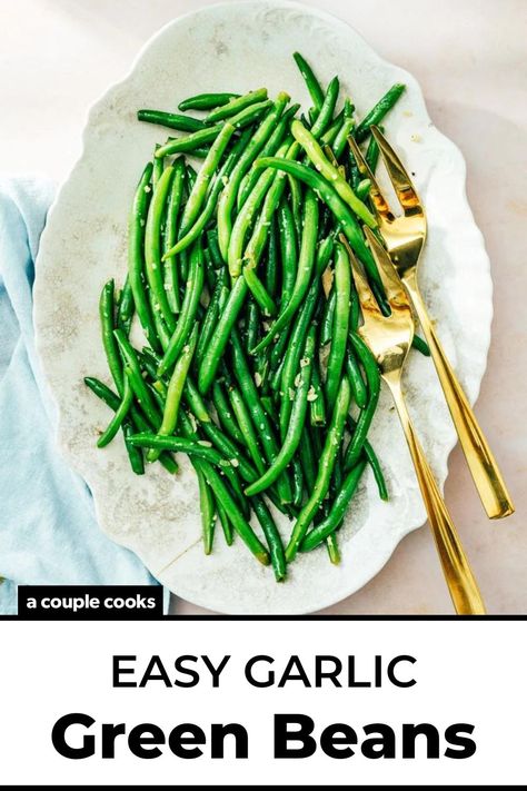 This garlic green beans recipe is fresh, simple and bursting with flavor! It's the ideal fast and easy side dish. #garlicgreenbeans #greenbeans #greenbeansrecipe #easygreenbeans #sidedish #easysidedish Bean Recipes Vegetarian, Green Bean Recipes Vegetarian, Garlic Green Bean Recipes, Vegan Brunch Recipes, Easy Green Beans, Winter Salad Recipes, Salad Dressing Recipes Healthy, A Couple Cooks, Easy Vegetable Side Dishes