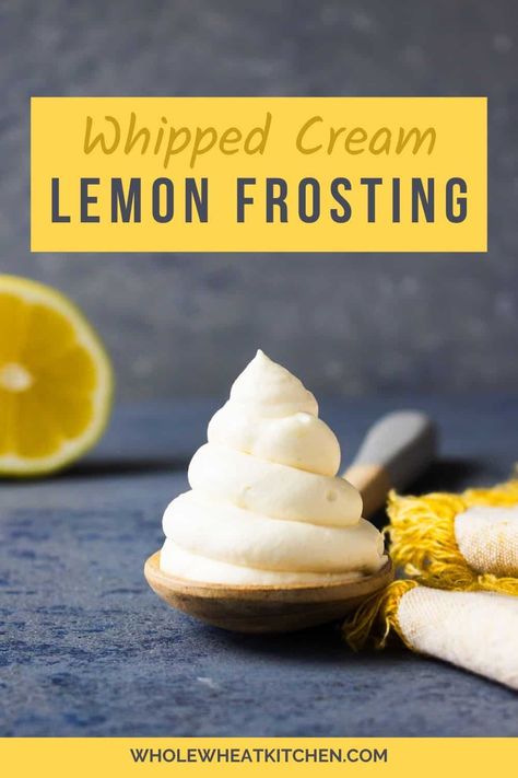 Super fluffy whipped lemon cream cheese frosting. The bold lemon flavor comes from fresh lemon juice and zest. This frosting is made without butter and comes together quickly and easily. It is perfect for topping lemon desserts. Lemon Whipped Cream Frosting, Whipped Lemon Frosting, Lemon Frosting Recipe, Lemon Cake Frosting, Lemon Frosting Recipes, Berry Pie Filling, Stabilized Whipped Cream Frosting, Lemon Whipped Cream, Whipped Cream Cheese Frosting