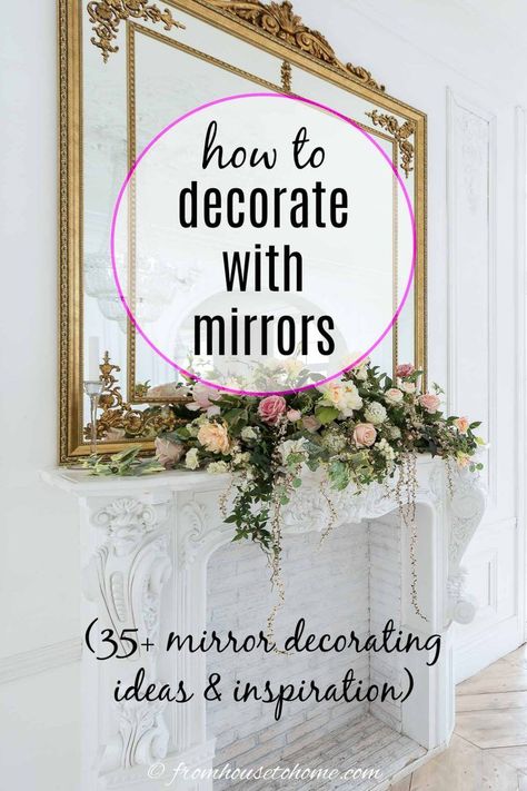 These mirror decorating ideas are awesome! Whether you are looking for mirror decoration ideas and tips for the living room, bedroom, bathroom or dining room, you'll find something you love for your home decor. Learn everything you need to know about how to decorate with mirrors. | Interior Decorating Tips For The Home Mirror Decoration Ideas, Decorate With Mirrors, Mirror Decorating Ideas, Mirror Adhesive, Mirror Decor Living Room, Mirror Gallery, Old Window Frame, Mirror Dining Room, Picture Gallery Wall