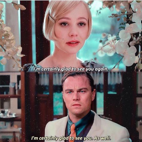 Daisy Movie Quote, Daisy Quotes, Great Gatsby Quotes, Movie Quote, Special Interest, See You Again, The Great Gatsby, Musical Movies, Great Gatsby