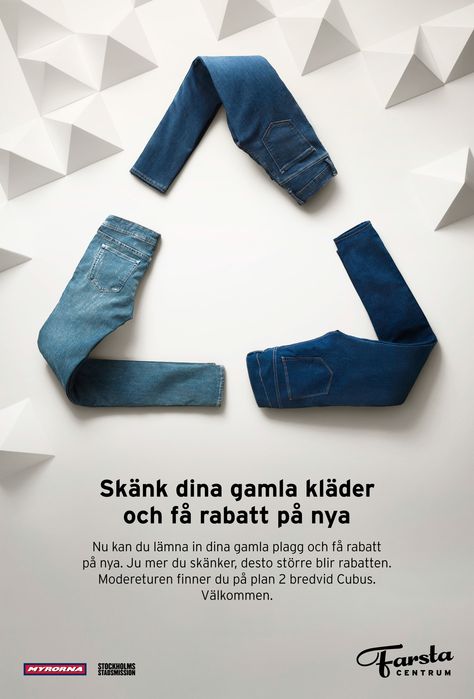 Give away your old clothes and get a discount on new. Advertising Agency: John Doe Worldwide, Stockholm, Sweden Art Director: Johan Bränström Cop Denim Photography, Typographic Posters, Shooting Ideas, Fashion Poster Design, Fabric Photography, 광고 디자인, Creative Advertising Campaign, Publicidad Creativa, Foto Tips