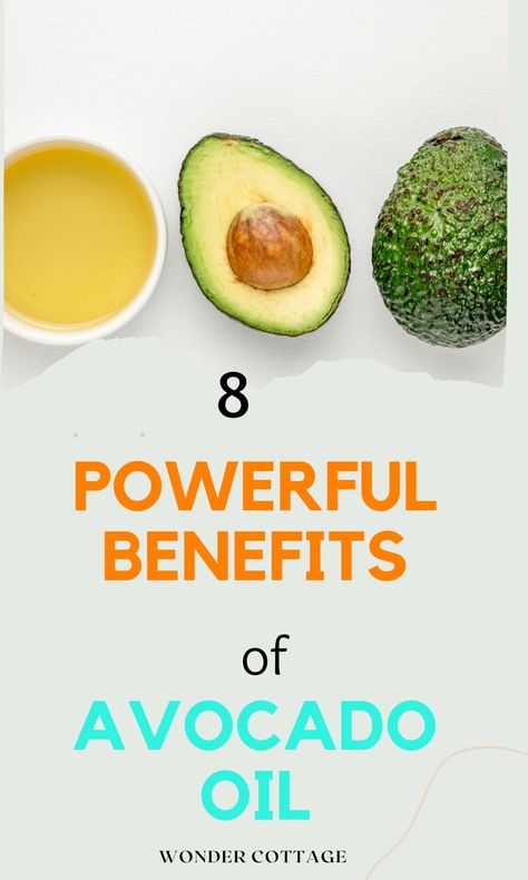 8 Powerful Benefits Of Avocado Oil - Wonder Cottage Benefits Of Avocado Oil Skin, Avacodo Oil Benefits, Avocado Benefits Facts, Avocado Seed Benefits, Avocado Oil Uses, Benefits Of Avocado Oil, Avocado Oil Benefits, Avocado Oil Skin, Benefits Of Avocado