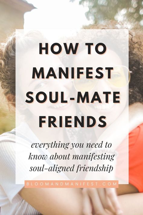 two friends hugged together for a picture and text reads how to manifest soul mate friends Manifest Friendship, Manifesting Friends, Manifest Friends, Friends Journal, Looking For Friends, Witchcraft Spell Books, Social Circle, Amazing Friends, Good Listener