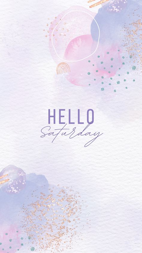 Saturday Instagram Story, Art Ig Story, Bow Quotes, Chat Wallpaper Whatsapp, Hello Saturday, Happy Weekend Quotes, Motivational Quotes Wallpaper, Hello Weekend, Abstract Watercolor Art