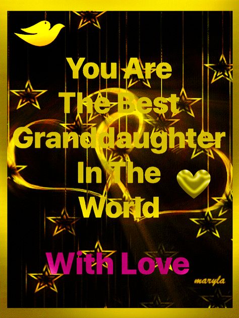 Granddaughter Birthday Gif, I Love You Granddaughter, Love You Granddaughter, Goodnight Granddaughter, Good Night Granddaughter, Congratulations Granddaughter, Grandchildren Sayings, Happy Birthday Granddaughter, Grandma Quotes Funny