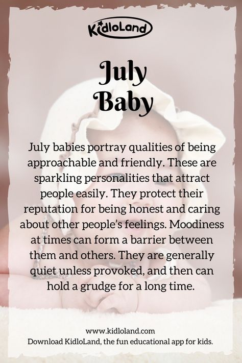 Secret of a July Baby! KidloLand reveals amazing personalities and qualities about July baby! #july #baby July Baby Quotes, July Born Quotes, Birth Month Personality, Birthday Month Quotes, Birth Month Quotes, Educational Apps For Kids, July Quotes, July Born, Happy Birthday Wishes Quotes