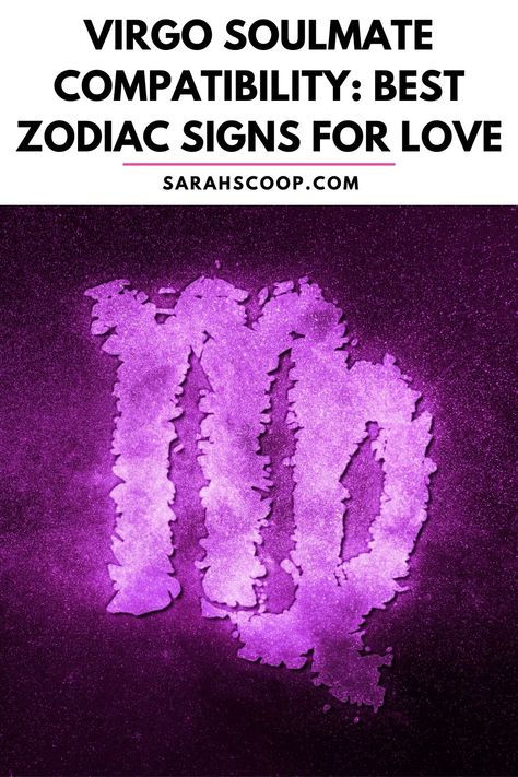 Virgo's Soulmate, Virgo Compatibility Chart, Virgo Soulmate, Virgo Scorpio Compatibility, Virgo Compatibility, Scorpio Compatibility, Virgo And Taurus, Virgo And Scorpio, Best Zodiac Sign