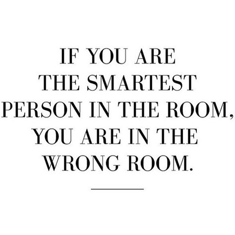 Smart People Quotes, Smart Quotes Wisdom, Environment Quotes, Smart Quotes, Message Quotes, In The Room, Daily Inspiration Quotes, People Quotes, Smart People