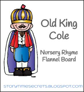 Story Time Secrets: Flannel Friday: Old King Cole Old King Cole Nursery Rhyme Activities, Flannel Ideas, Nursery Ryhmes, Rhyme Activities, Old King Cole, Flannel Stories, Nursery Rhymes Preschool, Storytime Ideas, Nursery Rhymes Activities