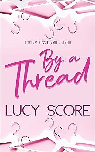 Lucy Score, Book Hangover, Lovers Romance, Beating Heart, Having A Bad Day, Kindle Unlimited, Romantic Comedy, Romance Novels, Romance Books