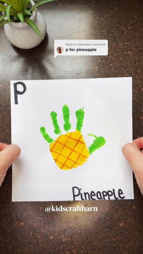 P Is For Pineapple, Hand Alphabet, Handprint Alphabet, Abc Crafts, Baby Art Projects, Creative Kids Crafts, Toddler Arts And Crafts, Baby Learning Activities, Alphabet Crafts