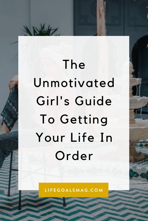 How to get your life in order when you feel unmotivated. Check out the life goals guide to go from feeling lazy to feeling like a boss. Simple tips for getting organized in a way that doesn't feel overwhelming. #motivation #gyst How To Create A Life Plan, How To Get Into A Good Routine, How To Develop A Routine, How To Create New Habits, How To Create A Life You Love, How To Organize Yourself, Creating A Healthy Lifestyle, How To Create Healthy Habits, How To Create Habits