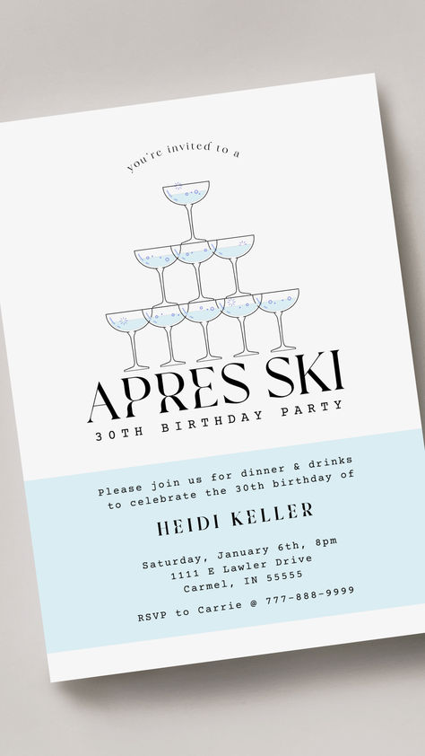 apres ski birthday party invitation / 30th birthday party invite / 30th party invite / 30th birthday ideas / winter birthday invite / january birthday invite / apres ski party / ski club party 30th Birthday Ski Trip, Ski Birthday Party Ideas, Apres Ski Invitation, Winter 30th Birthday Ideas, Apres Ski Birthday Party, Winter Birthday Invitations, Winter Party Themes, 30th Birthday Themes, 30th Birthday Party Invitations