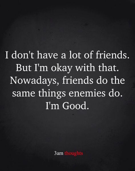 Im Happy Quotes, Fake Friendship Quotes, Finding Yourself Quotes, Selfish People, Betrayal Quotes, Life Choices Quotes, Circle Quotes, 3am Thoughts, Awakening Quotes