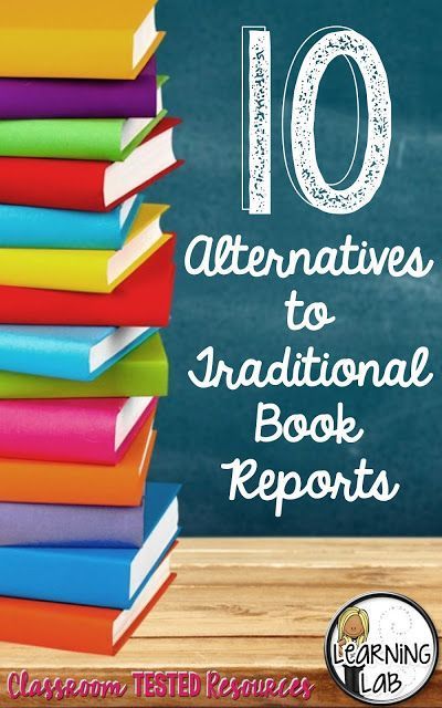 Classroom Tested Resources: Ten Alternative Book Report Ideas Book Report Ideas Elementary, Book Report Alternatives, Book Report Ideas, Creative Book Report, Reading Fair, Book Report Projects, Reading Projects, Book Reports, Co Teaching