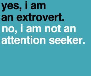 Extrovert Problems, Extrovert Quotes, Disney Quote, Attention Seekers, Extroverted Introvert, Mbti Personality, Health Challenge, Disney Quotes, New Trend