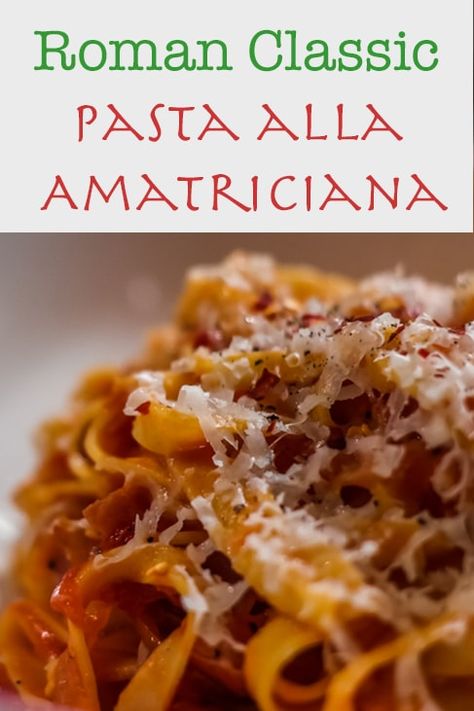 Pasta Alla Amatriciana, Amatriciana Recipe, Amatriciana Sauce, Pasta Amatriciana, Roman Food, All Amatriciana, Italian Sauce, Pecorino Cheese, Pasta Sauces