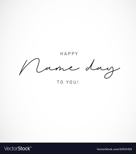 Happy Names Day, Happy Name Day To Me, Happy Name Day Card, Happy Name Day Wishes, Name Day Card, Happy Nameday, Name Day Wishes, Happy Name Day, Happy Names