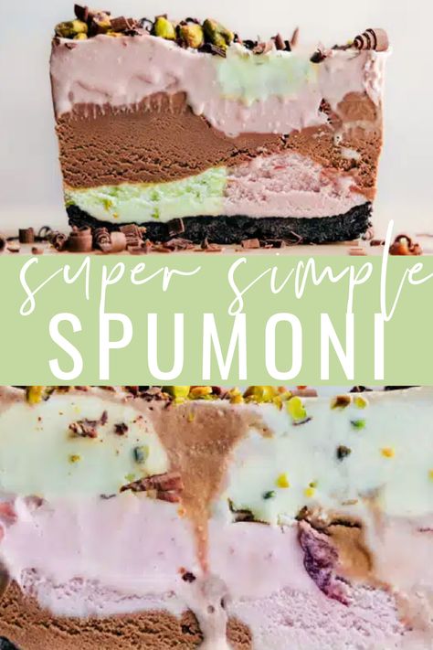 Italian Ice Cream Desserts, Homemade Spumoni Ice Cream, Spumoni Ice Cream Recipe, Pistachio Ice Cream Cake, Spumoni Ice Cream Cake, Spumoni Ice Cream Cake Recipe, Spumoni Recipe, Spumoni Dessert, Italian Ice Cream Recipe