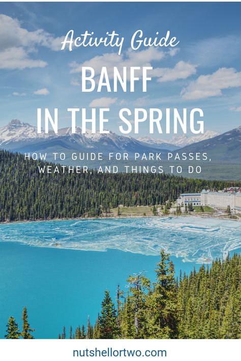 Banff Trip, Johnston Canyon, Road Trip Map, Banff Canada, Banff Alberta, Weather Information, Moraine Lake, Explore Canada, Spring Trip