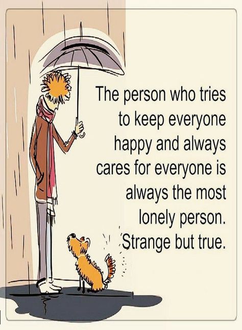 People who know what it feels like to be lonely are the ones who always take care of others. Please do more to take care of the caregivers and former caregivers in your neighborhood! #caregiver #caregivers #caregiving Lessons Learned In Life, Lesson Quotes, People Quotes, On The Ground, Quotable Quotes, Inspiring Quotes About Life, Lessons Learned, Wise Quotes, True Words