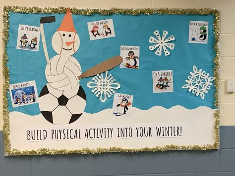 Physical Health Bulletin Board, Pe Winter Bulletin Boards, Phys Ed Bulletin Boards, Pe Christmas Bulletin Boards, Pe Teacher Office Decor, Pe Bulletin Boards Middle School, Physical Education Bulletin Board Ideas, Physical Therapy Bulletin Board Ideas, Pe Quotes