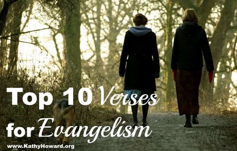 Top 10 Bible Verses for Evangelism Evangelism Verses, God Scriptures, Share The Good News, God Is Love, Favorite Bible Verses, Find People, Christian Living, The Good News, Gods Love